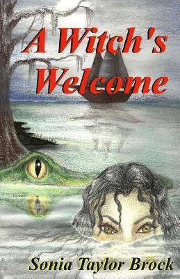 A Witch's Welcome: The Swamp Witch Series 1