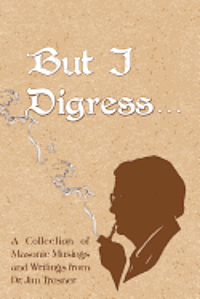 James Tresner - But I Digress, Häftad