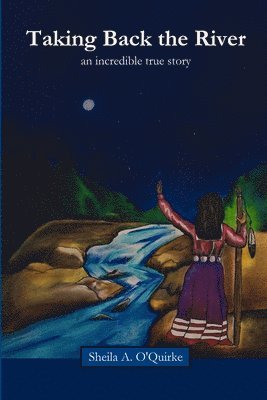 Taking Back the River 1