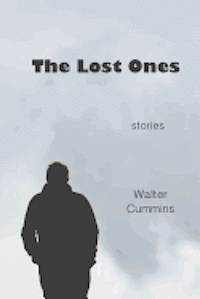 Walter Cummins - Lost Ones, Häftad