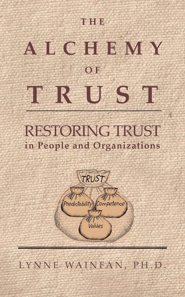 bokomslag Alchemy of Trust