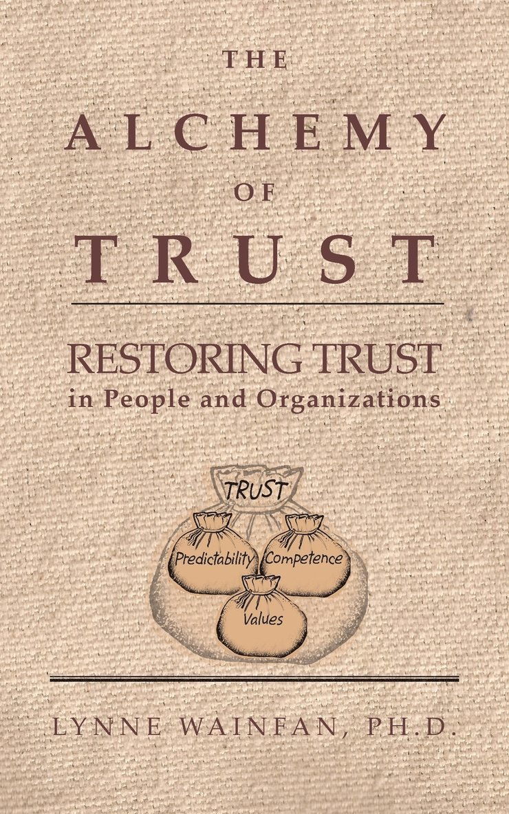 Alchemy of Trust