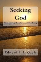 Seeking God: Understanding the Bible and Christianity 1