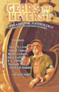 bokomslag Gears and Levers 1: A Steampunk Anthology
