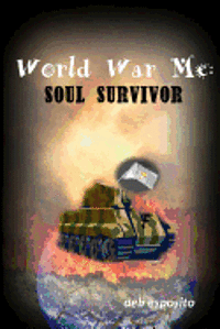 World War Me: Soul Survivor 1