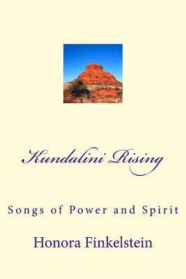 bokomslag Kundalini Rising: Songs of Power and Spirit