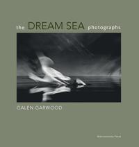bokomslag The Dream Sea photographs