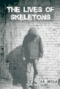 bokomslag The Lives of Skeletons