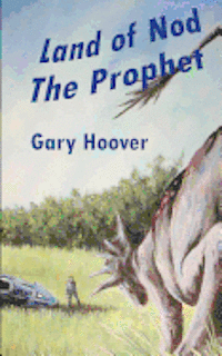 bokomslag Land of Nod, The Prophet