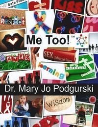 bokomslag Me Too!: Real Talk about Sexuality for People of ALL Abilities