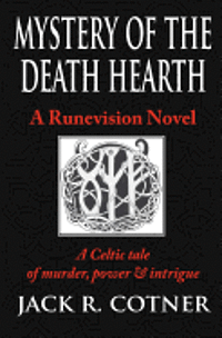 Mystery of the Death Hearth: A Runevision Novel 1