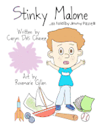 Stinky Malone...as told by Jimmy Pizzelli