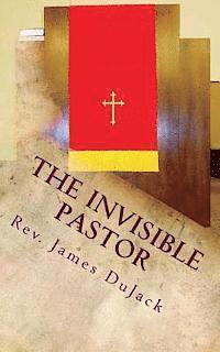 The Invisible Pastor