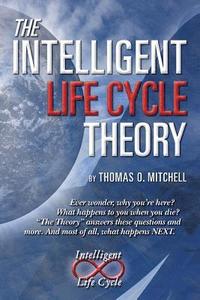 bokomslag The Intelligent LifeCycle Theory