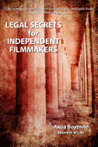 bokomslag Legal Secrets For Independent Filmmakers