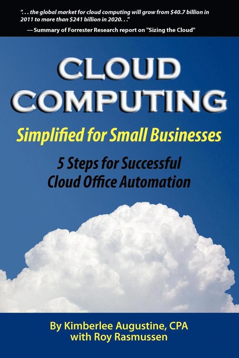 Cloud Computing Simplified for Small Businesses 1