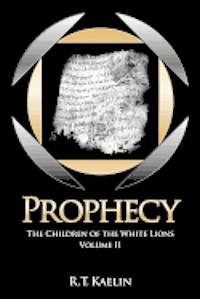 bokomslag Prophecy: The Children of the White Lions