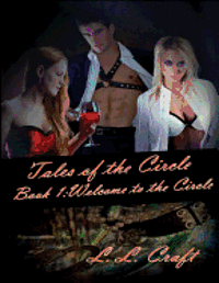 bokomslag Tales of the Circle: Book One: Welcome to the Circle