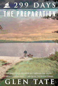 299 Days: The Preparation