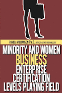 bokomslag Minority and Women Business Enterprise Certification Levels Playing Field