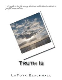 Truth Is 1