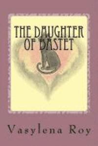 bokomslag The Daughter of Bastet