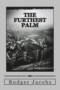 The Furthest Palm: The Trace Stories 1