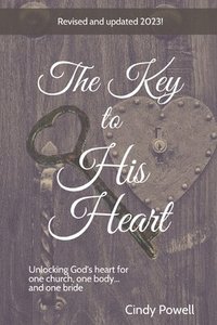 bokomslag The Key to His Heart