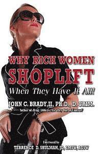bokomslag Why Rich Women Shoplift - When They Have It All!