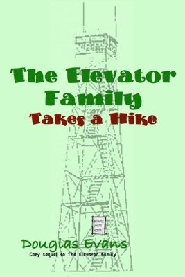 Douglas Evans - Elevator Family Takes a Hike, Häftad