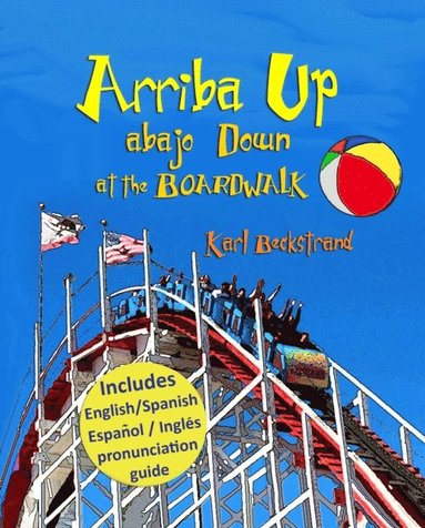 bokomslag Arriba Up, Abajo Down at the Boardwalk