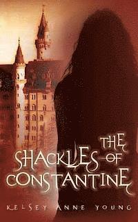 bokomslag The Shackles of Constantine
