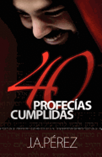 40 Profecias Cumplidas 1