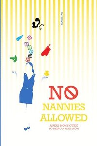 bokomslag No Nannies Allowed
