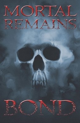 Mortal Remains 1