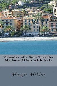bokomslag Memoirs of a Solo Traveler - My Love Affair with Italy