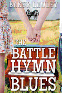 The Battle Hymn Blues 1