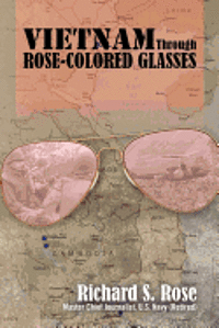 bokomslag Vietnam Through Rose-Colored Glasses