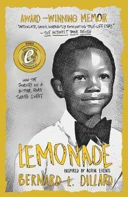 Bernard L Dillard, Bernard L. Dillard, Bernard L Dillard, Bernard L. Dillard - Lemonade, Häftad