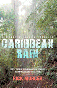 bokomslag Caribbean Rain: The 4th Manny Williams Thriller