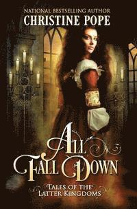 Christine Pope - All Fall Down, Häftad