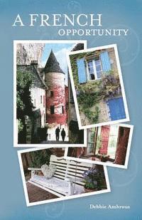 William Schwartz - A French Opportunity, Häftad