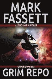 Mark Fassett - Grim Repo, Häftad