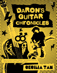 Daron's Guitar Chronicles: Omnibus Edition: A story of rock and roll, coming out, and coming of age in the 1980s 1