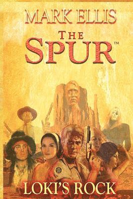 Mark Ellis - The Spur - Loki's Rock, Häftad