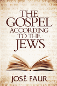 bokomslag The Gospel According to The Jews