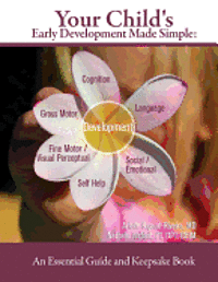 bokomslag Your Child's Early Development Made Simple: An Essential Guide and Keepsake Book