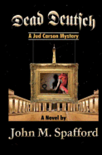 bokomslag Dead Deutsch: a Jud Carson mystery