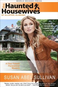 bokomslag The Haunted Housewives of Allister, Alabama: A Cleo Tidwell Paranormal Mystery