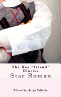 bokomslag The Boy"friend" Diaries